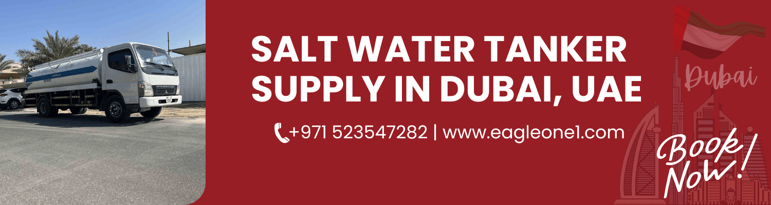 Salt Water Tanker Services in Dubai, United Arab Emirates, located at Auto Centre Office No .B 207 22A St- Al Khabaisi - Deira Dubai.