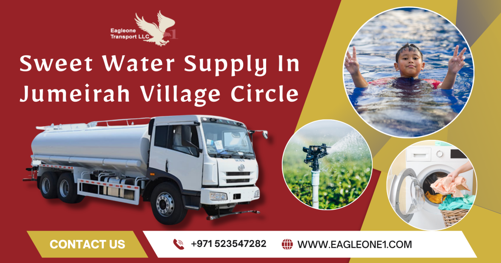 Sweet Water Tanker Supply In Jumeirah Village Circle